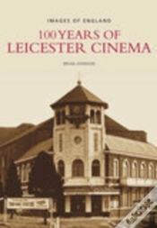 Capa do artigo 100 Years Of Leicester Cinema