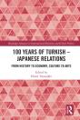 100 Years Of Turkish-Japanese Relations - Preview