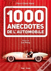 1000 Anecdotes De L'Automobile