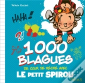 1000 Blagues De Cour De Recre Avec Le Petit Spirou