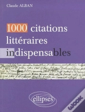 1000 Citations Littéraires Indispensables
