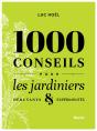 1000 Conseils Pour Les Jardiniers ; Débutants & Expérimentés - Preview
