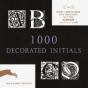 1000 Decorated Initials - Preview