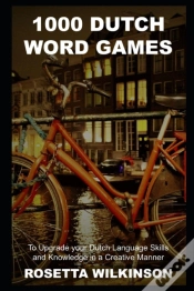 Capa do artigo 1000 Dutch Word Games To Upgrade Your Dutch Language Skills And Knowledge In A Creative Manner