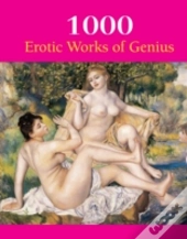 1000 Erotic Works Of Genius
