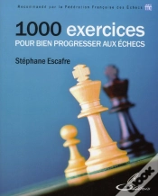 Capa do artigo 1000 Exercices Pour Bien Progresser Aux Echecs