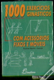 Capa do artigo 1000 Exercícios Ginásticos com Acessórios Fixos e Móveis