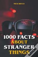 1000 Facts About Stranger Things