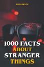 1000 Facts About Stranger Things - Preview