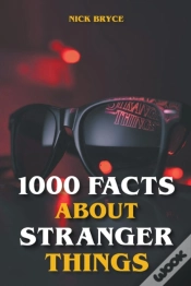 Capa do artigo 1000 Facts About Stranger Things