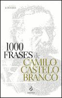 1000 Frases de Camilo Castelo Branco