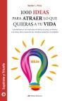 1000 Ideas Para Atraer Lo Que Quieras A Tu Vida - Preview
