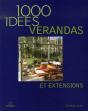 1000 Idees; Vérandas Et Extensions - Preview