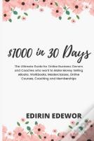 $1000 In 30 Days