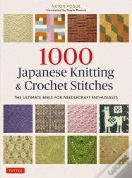 1000 Japanese Knitting & Crochet Stitches