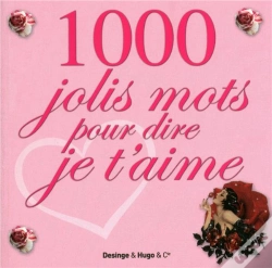 Capa do artigo 1000 Jolis Mots Pour Dire Je T'Aime