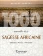 1000 Merveilles De La Sagesse Africaine - Preview