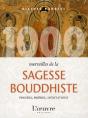 1000 Merveilles De La Sagesse Bouddhiste ; Pensées, Prières, Méditations - Preview