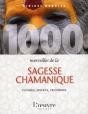 1000 Merveilles De La Sagesse Chamane - Preview