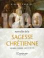 1000 Merveilles De La Sagesse Chrétienne ; Pensées, Prières, Méditations - Preview