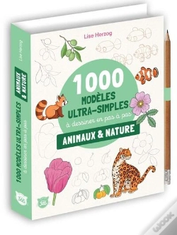 Capa do artigo 1000 Modèles Ultra Simples À Dessiner En Pas À Pas : Animaux & Nature