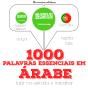 1000 Palavras Essenciais Em Árabe - Preview