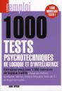 1000 Tests Psychotechniques, De Logique Et D'Intelligence - Preview