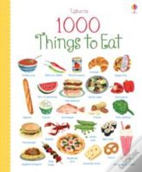 1000 Things To Eat