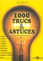 1000 Trucs Et Astuces Pour Tous Les Jours - Preview