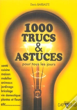 Capa do artigo 1000 Trucs Et Astuces Pour Tous Les Jours