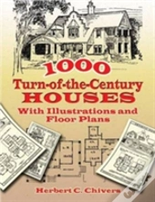 1000 Turn-Of-The-Century Houses