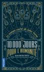 10.000 Jours Pour L'Humanite - Preview
