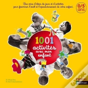 Capa do artigo 1001 Activités Avec Mon Enfant ; 0-5 Ans