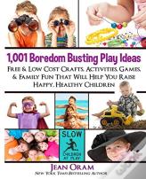1,001 Boredom Busting Play Ideas