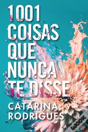 Capa do artigo 1001 Coisas Que Nunca Te Disse