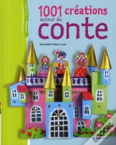 1001 Créations Autour Des Contes