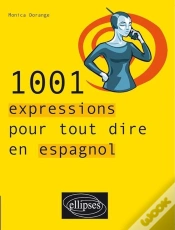 Capa do artigo 1001 Expressions Pour Tout Dire En Espagnol