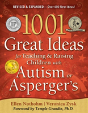 1001 Great Ideas For Teaching And Raising Children With Autism Or Asperger'S - Preview