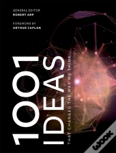 1001 Ideas That Changed The Way We Think