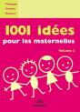 1001 Idées Pour Les Maternelles T.2 - Preview