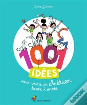 Capa do artigo 1001 Idées Pour Vivre En Chretien