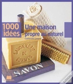 Capa do artigo 1001 Idees Trucs Et Astuces Pour Une Maison Propre