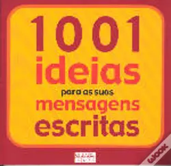 1001 Ideias Para as Suas Mensagens Escritas