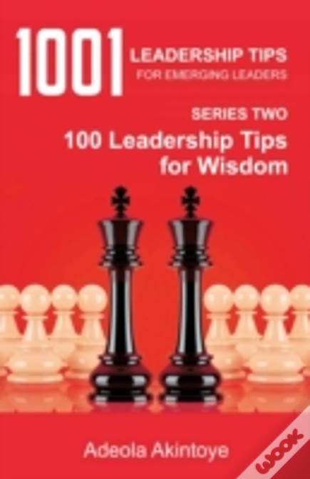 1001 Leadership Tips For Emerging Leaders Series Two
