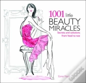 1001 Little Beauty Miracles