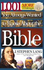 Capa do artigo 1,001 More Things You Always Wanted To Know About The Bible
