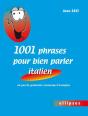 1001 Phrases Pour Bien Parler Italien ; Un Peu De Grammaire, Beaucoup D'Exemples - Preview