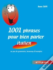 Capa do artigo 1001 Phrases Pour Bien Parler Italien ; Un Peu De Grammaire, Beaucoup D