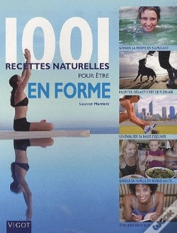 Capa do artigo 1001 Recettes Naturelles Pour Être En Forme
