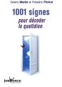 1001 Signes Pour Décoder Le Quotidien - Preview